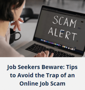 Job Seekers Beware: Tips to Avoid the Trap of an Online Job Scam